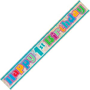 Happy 1st Birthday Prismatic Foil Banner 3.65m (12')