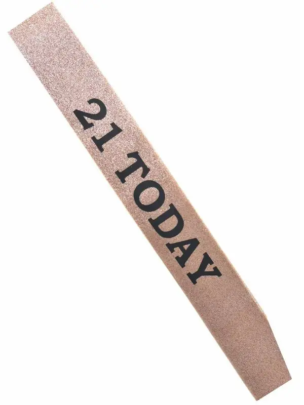 21 Today Rose Gold Glitter Birthday Girl Sash